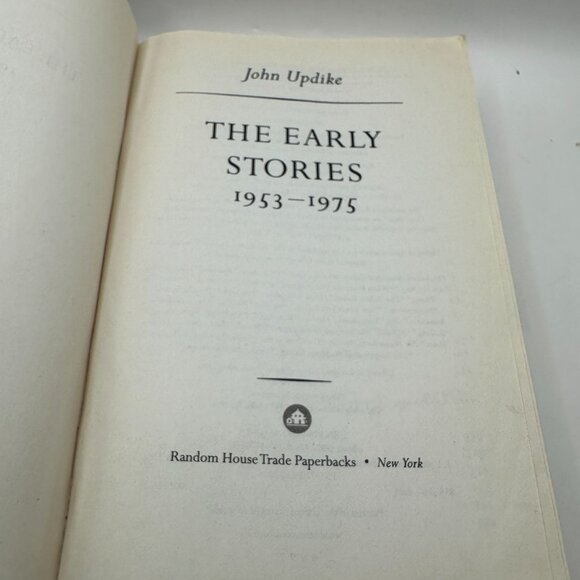 John Updike The Early Stories 1953-1975 Random House Trade Paperback - Picture 3 of 4